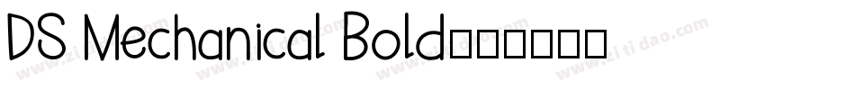DS Mechanical Bold字体转换